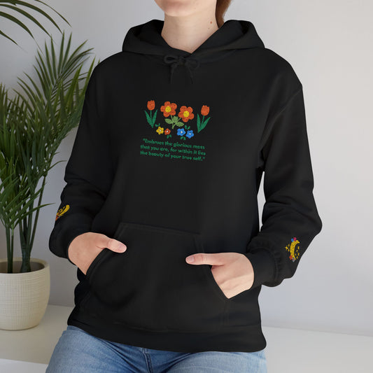 Embroidered Wildflower Hoodie — "Embrace the Glorious Mess"