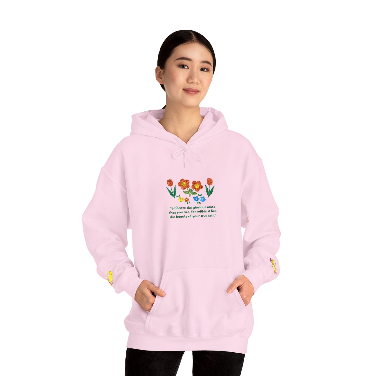 Embroidered Wildflower Hoodie — "Embrace the Glorious Mess"