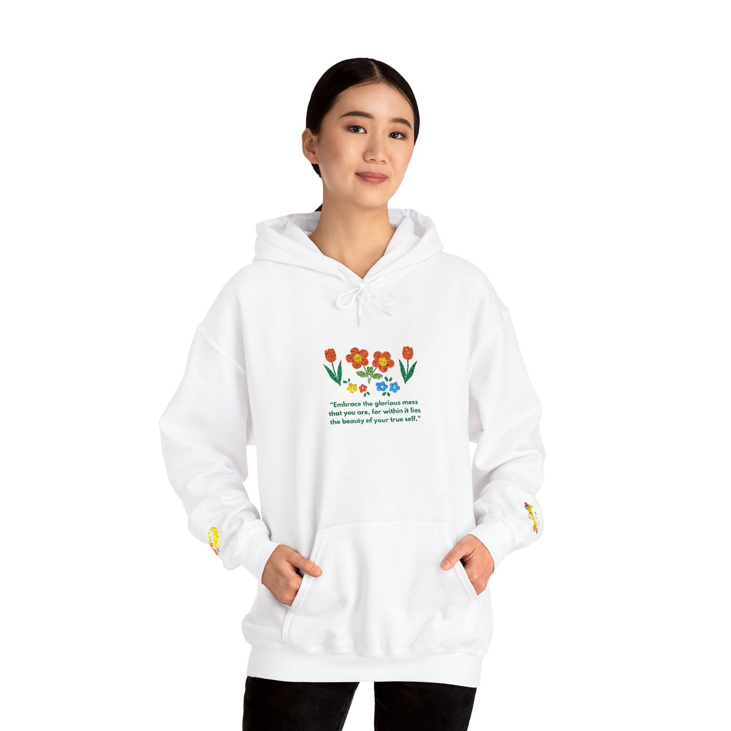 Embroidered Wildflower Hoodie — "Embrace the Glorious Mess"
