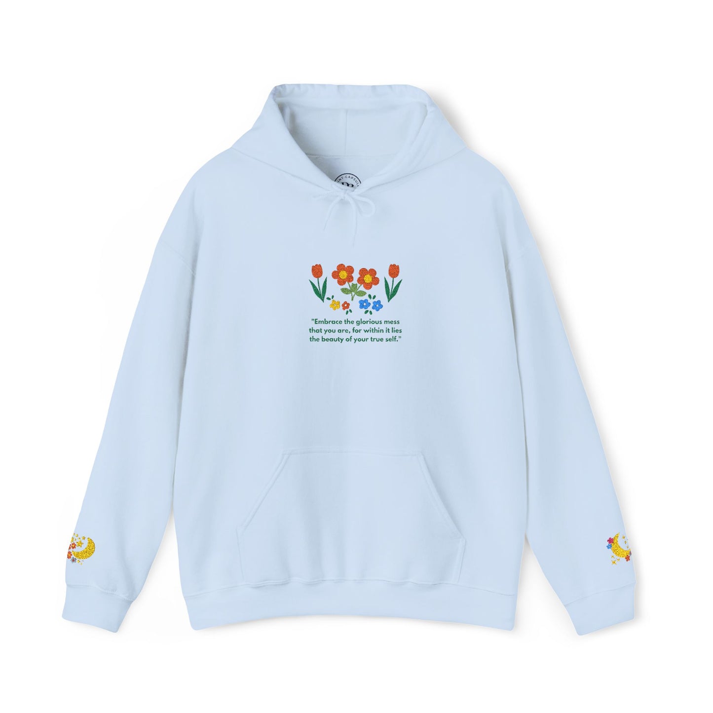 Embroidered Wildflower Hoodie — "Embrace the Glorious Mess"